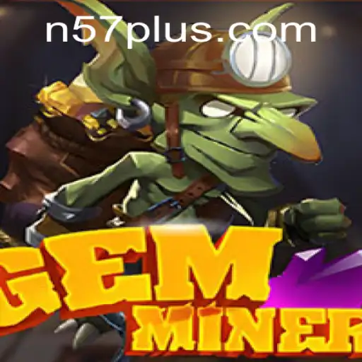 Discover the World of GemMiner: A Deep Dive into Adventure and Strategy