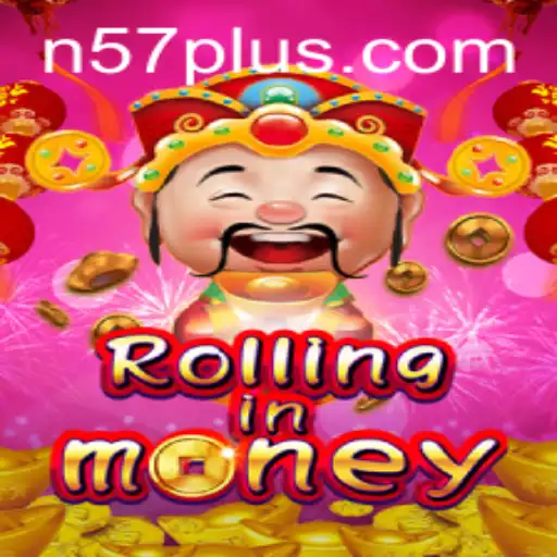 RollingInMoney: A Thrilling New Game Experience by N57.com